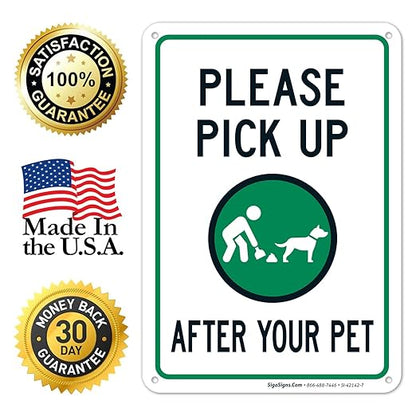 Clean Up After Your Dog Sign, Please Pick Up After Your Pet Sign, 10x7 Inches, Rust Free .040 Aluminum, Fade Resistant, Made in USA