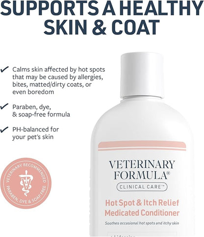 Veterinary Formula Clinical Care Hot Spot & Itch Relief Cat & Dog Medicated Conditioner, 16 oz – Oatmeal Conditions Skin for a Lustrous Coat, Formulated to Help Alleviate Itchy Skin