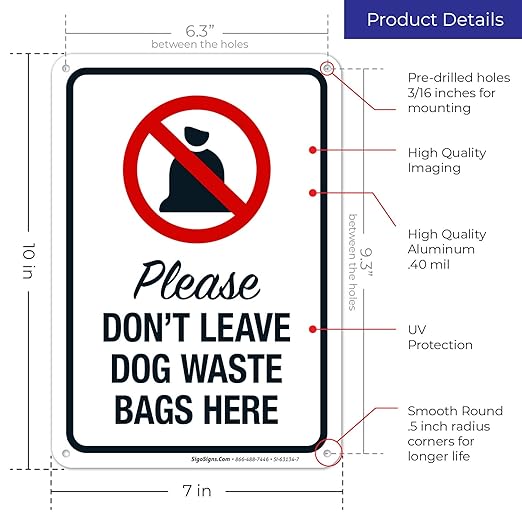 Please Don’t Leave Dog Waste Bags Here 10x7 Inches, Rust Free .040 Aluminum, Fade Resistant, Made in USA