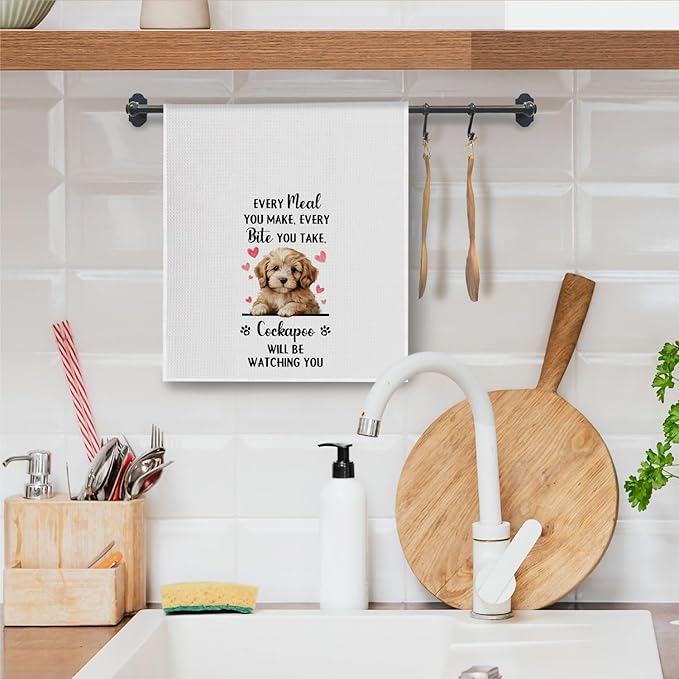 Cockapoo Dog Kitchen Towels, Every Meal You Make Every Bite You Take Cockapoo Gifts Dish Towels for Kitchen, Dog Lover Mom Owner Gifts Decorative Hand Towel, 16x24 Inch