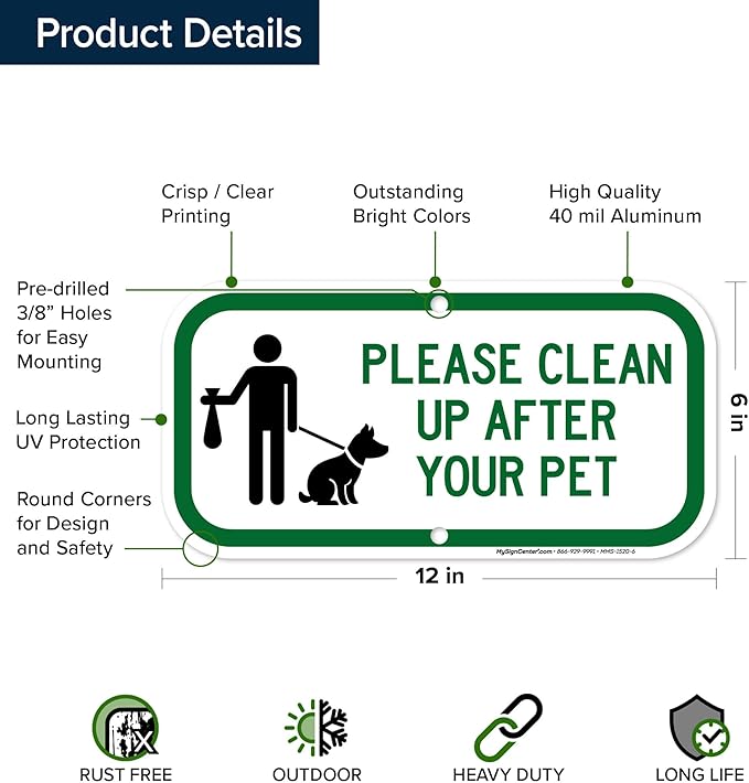Please Clean Up After Your Pet Sign, 6" x 12" 0.40 Aluminum, Fade Resistance, Indoor/Outdoor Use, USA MADE By My Sign Center