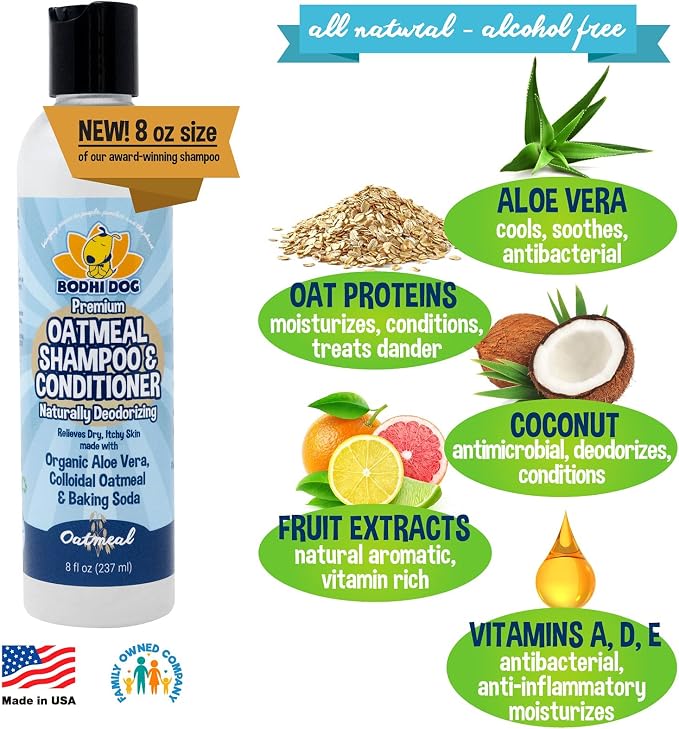 Bodhi Dog Oatmeal Shampoo & Conditioner - Hypoallergenic Formula - Naturally Deodorize Dogs, Cats & Pets - Made w/Organic Ingredients - Moisturizes Dry & Itchy Skin - Made in USA (Oatmeal, 8 Fl Oz)