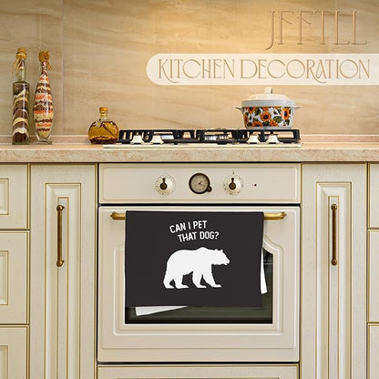 Funny Bear Kitchen Towels, Bear Gifts for Women Men Dish Tea Towels for Kitchen Decor, Can I Pet That Dog Wild Animal Decorative Hand Towel for Bathroom Decor, 16x24 Inch（Upgraded Fabric）