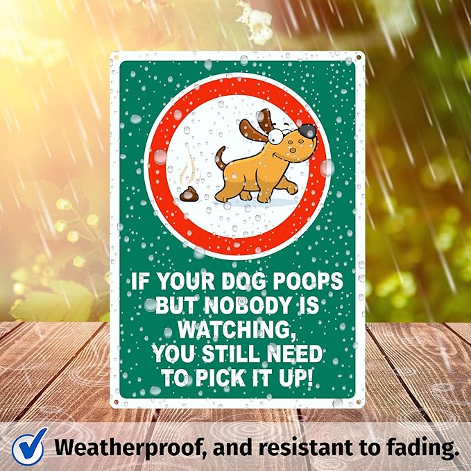 Brimar - 7 x 10" - You Still Need to Pick Up Poop Sign - .055″ Polyethylene Plastic- Clear Message - Easy Installation